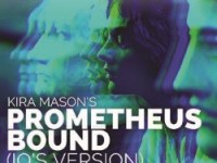 ‘Prometheus Bound (Io’s Version)’ (The SpaceUK on the Mile)| Review By Matthew&nbsp;Attwood