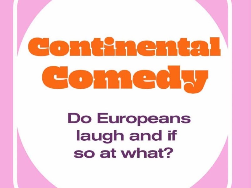 ‘Continental Comedy’ (Kilderkin) | Review By Marcus&nbsp;Lundie