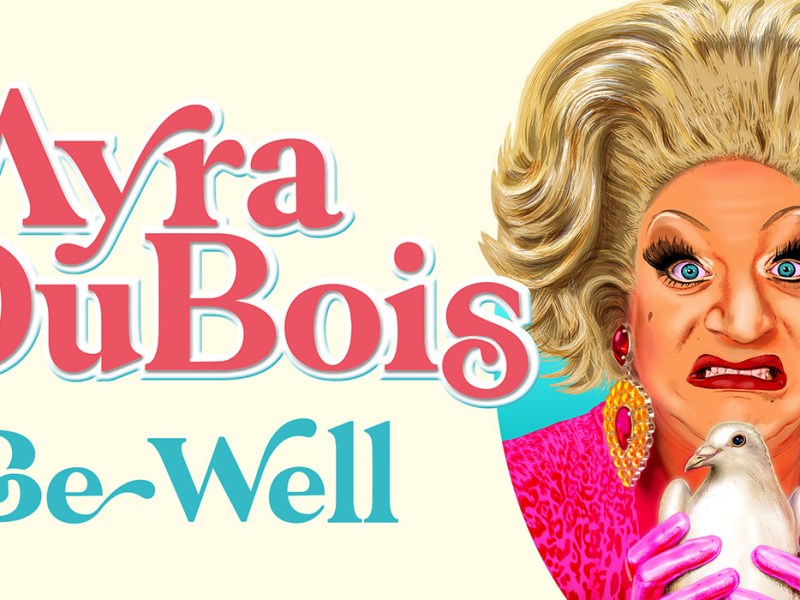 Myra DuBois: Be Well (Pleasance Dome) | Review By Lewis C.&nbsp;Baird