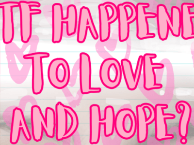 What The F*ck Happened To Love and Hope (The Space on The Mile) | Review by Stacey&nbsp;Brown